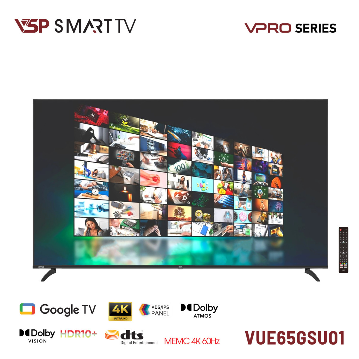 Tivi VSP VUE65GSU01 65 inch 4K 3840 x 2160px 60Hz (VPRO SERIES)